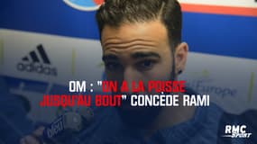 OM : "On a la poisse jusqu’au bout" concède Rami
