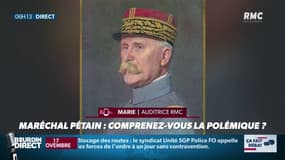 Maréchal Pétain: comprenez-vous la polémique? 