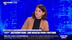 Absence de LFI à la marche contre l'antisémitisme: "Nous ne voulions pas que le Rassemblement national puisse penser qu'il a toute sa place", affirme la députée Aurélie Trouvé