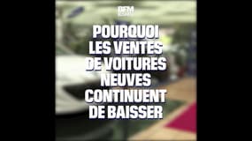 Pourquoi les ventes de voitures neuves continuent de baisser