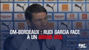 OM-Bordeaux : Rudi Garcia face à un grand vide