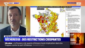 Sécheresse dans la Drôme: Nicolas Daragon, maire de Valence, dénonce "un manque de cohérence" dans les restrictions qui touchent le département