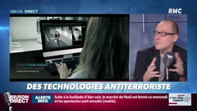 La chronique d'Anthony Morel : Des technologies antiterroriste - 12/12