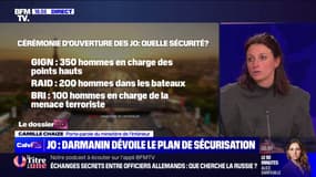 Sécurisation des Jeux Olympiques: "C'est complètement inédit, c'est un énorme défi", affirme Camille Chaize (porte-parole du ministère de l'Intérieur)