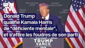 Donald Trump désavoué par son propre parti, après avoir qualifié Kamala Harris de "déficiente mentale"