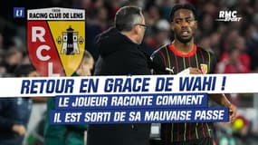 Lens : "On a beaucoup parlé avec Haise", Wahi raconte son retour en force (et remercie Leca)