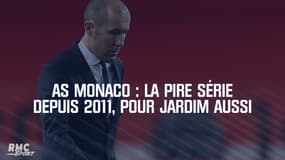 L'AS Monaco enregistre sa pire série depuis 2011, comme Jardim (viré à cause des résultats)