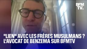 Accusation de "lien" avec les Frères musulmans: l'avocat de Karim Benzema invité de BFMTV