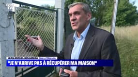 "Je n'arrive pas à récupérer ma maison" - 09/06