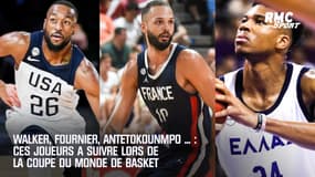 Walker, Fournier, Antetokounmpo ... : Ces joueurs à suivre lors de la Coupe du monde de basket