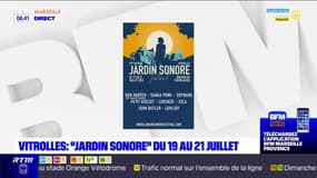 Vitrolles: la sixième édition de "Jardin sonore" prévue du 19 au 21 juillet