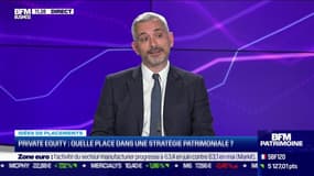 Idée de placements: Private Equity, quelle place dans une stratégie patrimoniale ? - 01/07