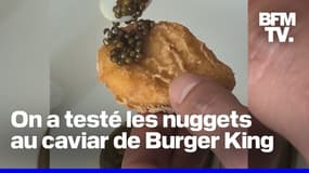 On a testé les nuggets au caviar proposés par Burger King 