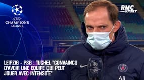 Leipzig - PSG : Tuchel "convaincu d'avoir une équipe qui peut jouer avec intensité"