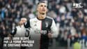 Juve : Sarri bluffé par la forme physique de Cristiano Ronaldo