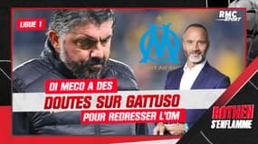 "Les doutes" de Di Meco sur la capacité de Gattuso de "redresser l'OM"