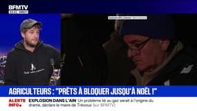 Colère des agriculteurs: Thomas Gibert (confédération paysanne) appelle “à continuer jusqu’aux fêtes s’il le faut” 