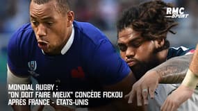 Mondial rugby : "On doit faire mieux" concède Fickou après France - États-Unis