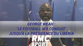 George Weah : "Le football m'a conduit" jusqu'à la présidence du Liberia