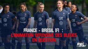 France-Brésil (F) : Interrogations sur l'animation offensives des Bleues