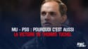 MU - PSG : Pourquoi c’est aussi la victoire de Thomas Tuchel