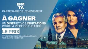 BFMTV partenaire de la pièce de théâtre "Le Prix", a le plaisir de vous offrir un dîner pour 2 personnes et 2 invitations à une des représentations de la pièce de théâtre.
