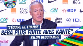 Euro 2024 : "L'équipe de France sera plus forte avec lui", Deschamps explique son choix de rappeler Kanté