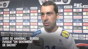 Euro de handball - Guigou évoque un "sentiment de gâchis"
