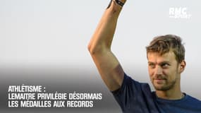 Athlétisme : Lemaitre privilégie désormais les médailles aux records