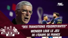 France - Argentine : "Des transitions foudroyantes", Wenger loue le jeu des Bleus