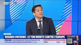 L’Edito de Raphaël Legendre : Grands patrons, le ton monte contre l'Europe - 05/02