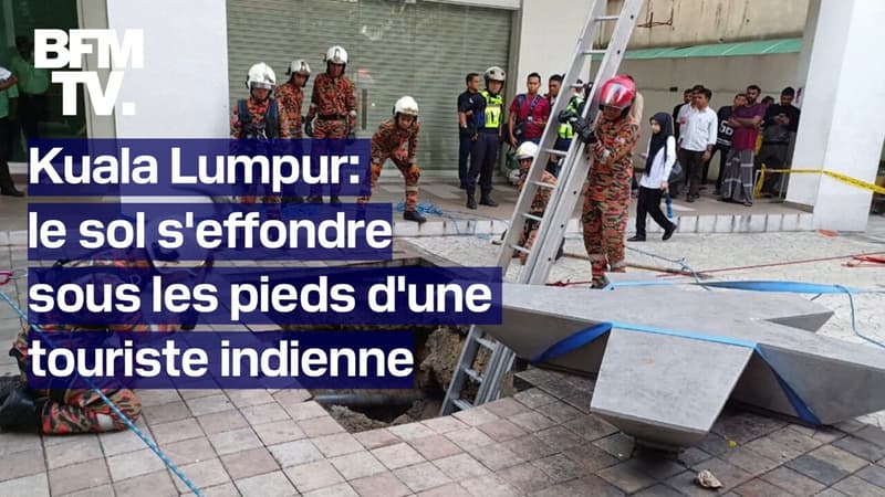 Kuala Lumpur: le sol s'effondre sous les pieds d'une touriste indienne, les recherches se poursuivent pour la retrouver