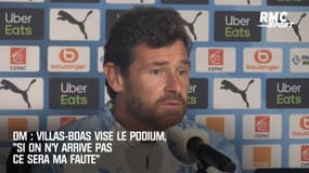 OM : Villas-Boas vise le podium, "si   on n'y arrive pas ce sera ma faute"