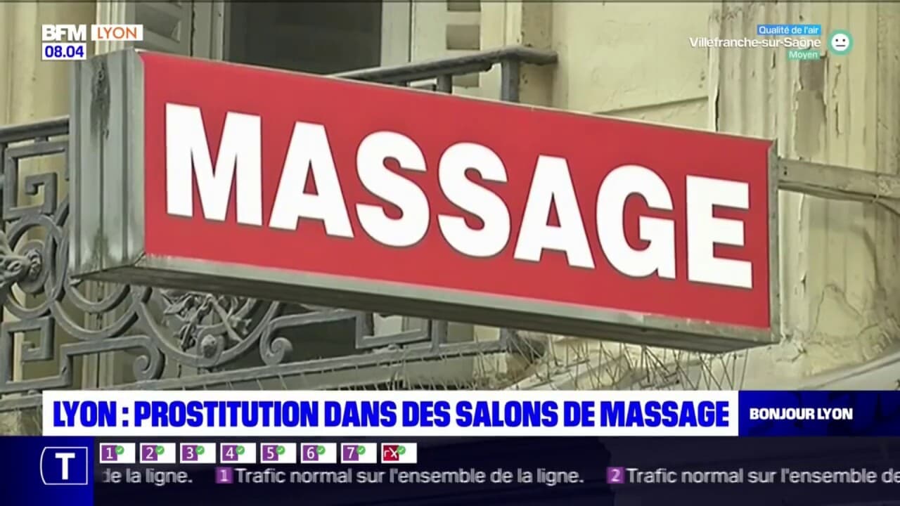 Lyon Un Réseau De Prostitution Dans Des Salons De Massage Démantelé