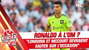 Ronaldo à l'OM ?  "Longoria et McCourt devraient sauter sur l'occasion" selon Niang