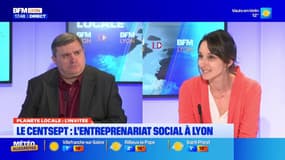 Planète Locale du mercredi 5 mars - Le Centsept : l'entrepreneuriat social à Lyon