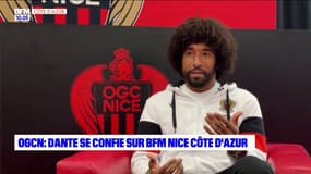 OGC Nice: Dante se confie sur BFM Nice Côte d'Azur