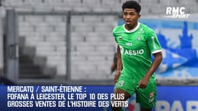 Mercato / Fofana à Leicester : Le top 10 des plus grosses ventes de Saint-Etienne