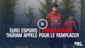 Euro Espoirs : Terrier forfait, Thuram appelé pour le remplacer