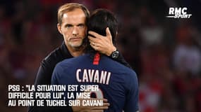 PSG : "La situation est super difficile pour lui", la mise au point de Tuchel sur Cavani
