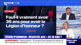 Faut-il avoir plus de 36 ans pour avoir la Légion d'honneur ? BFMTV répond à vos questions