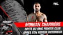 MMA : Morgan Charrière invité du RMC Fighter Club après son retour victorieux