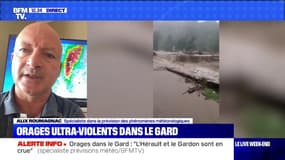 Orages dans le Gard: selon le spécialiste météo Alix Roumagnac, "il faut faire preuve de la plus grande prudence" dans la zone