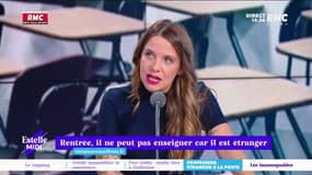RMC s’engage pour vous : Rentrée, il ne peut pas enseigner, car il est étranger - 31/08