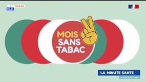 La minute santé : Le Mois sans tabac