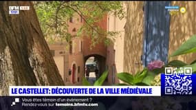 L'été chez nous: la découverte de la ville médiévale du Castellet