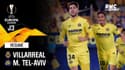 Résumé : Villarreal 4-0 M. Tel-Aviv - Ligue Europa J3