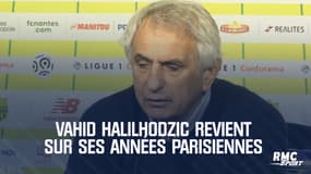 Coach Vahid raconte ses souvenirs du Parc des Princes