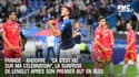 France - Andorre : "Ça s'est vu sur ma célébration", la surprise de Lenglet après son premier but en Bleu