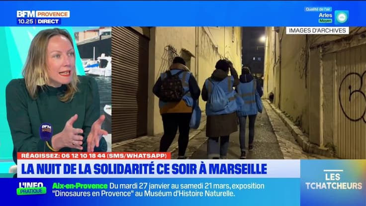 La Nuit de la solidarité ce soir à Marseille ? Les Tchatcheurs
